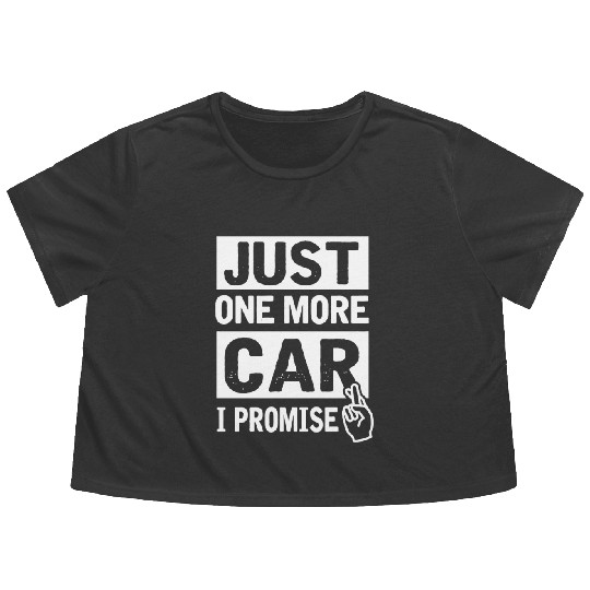 Discover Car - Just One More Car I Promise Funny Mechanic Flowy Cropped Tees