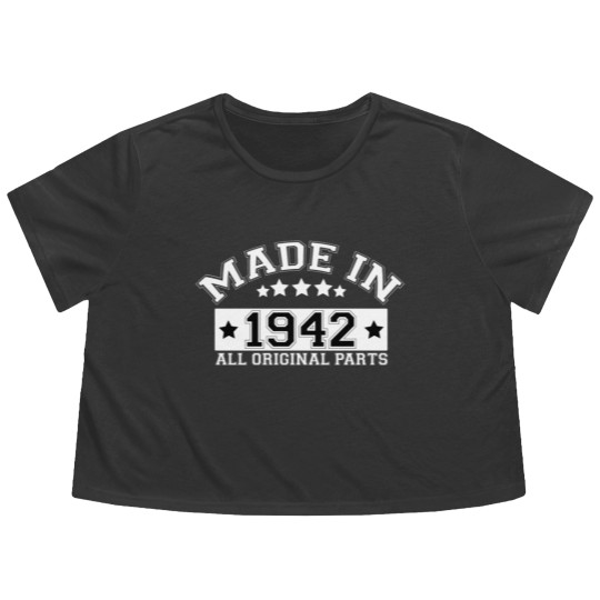 Discover MADE IN 1942 ALL ORIGINAL PARTS Flowy Cropped Tees