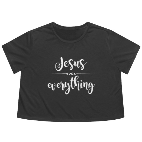 Discover Jesus Over Everything Religious Christian Flowy Cropped Tees