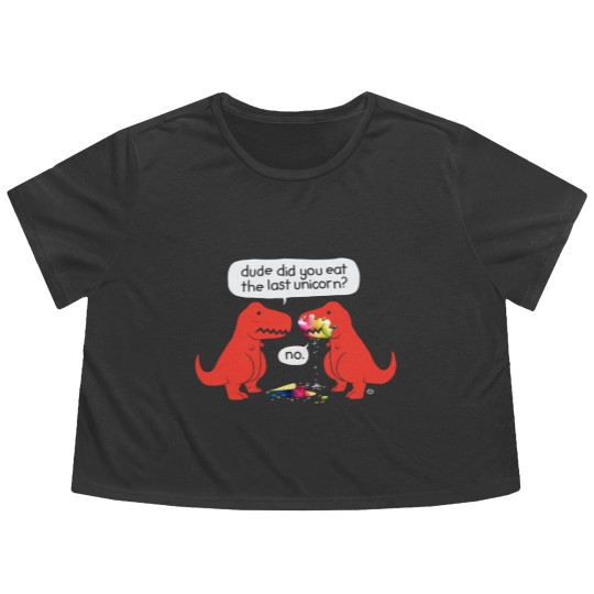 Discover Dude Did You Eat The Last Unicorn Flowy Cropped Tees