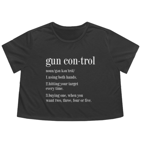 Discover Gun Control Definition Instructions Flowy Cropped Tees