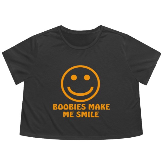 Discover Boobies Make Me Smile - Gifts For Him - Flowy Cropped Tees