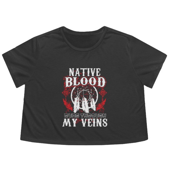 Discover Native Blood Runs Through My Veins Native American Flowy Cropped Tees