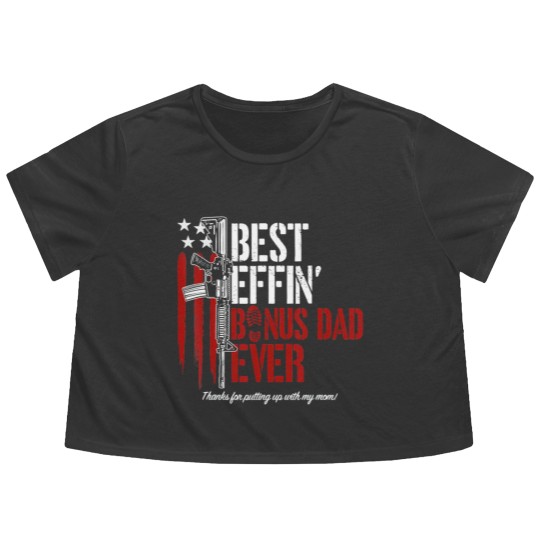 Discover Mens Best Effin Bonus Dad Ever Daddy Gun Rights Flowy Cropped Tees