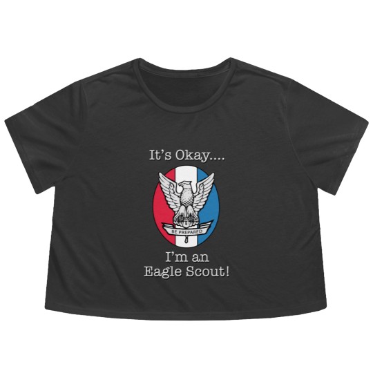 Discover It's Okay, I'm an Eagle Scout Flowy Cropped Tees Flowy Cropped Tees