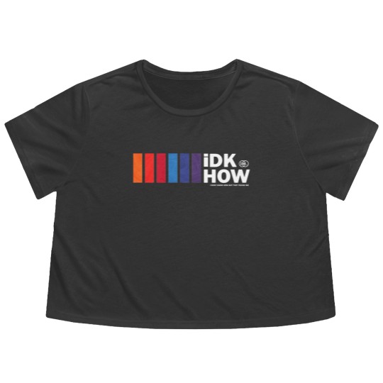 Discover iDKHOW - Idkhow Merch - Flowy Cropped Tees