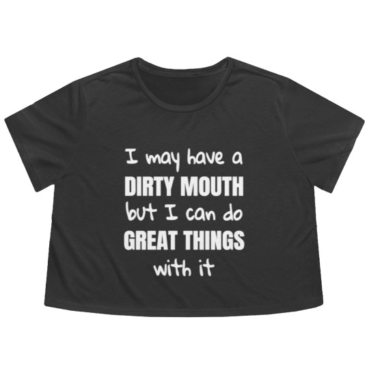 Discover Sexy, kinky, dirty and provocative Dirty Mouth sx Flowy Cropped Tees