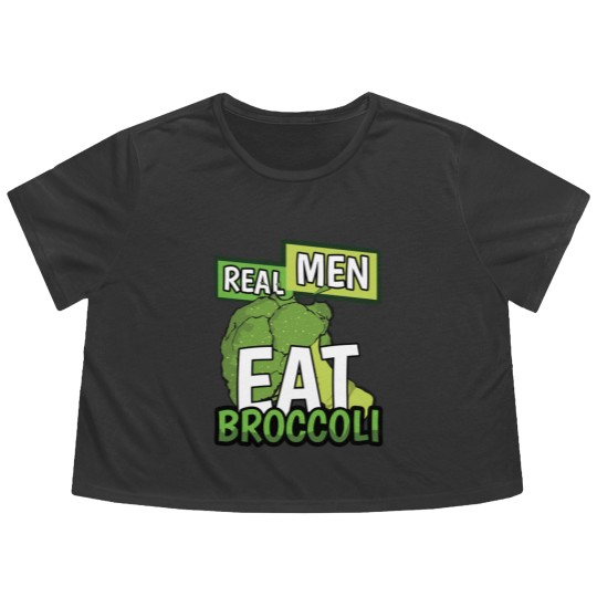 Discover Real Men Eat Broccoli - Men - Flowy Cropped Tees