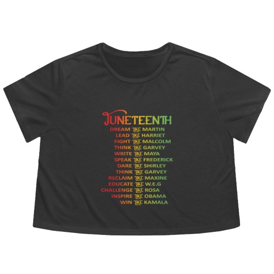 Discover Juneteenth Dream Like Leaders Black Men Women Boys Flowy Cropped Tees