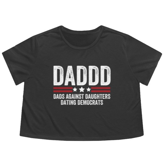 Discover Daddd Dads Against Daughters Dating Democrats Flowy Cropped Tees