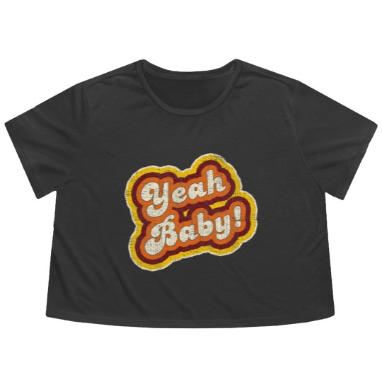 Discover "Yeah Baby!" Vintage 1970s Slang - Yeah Baby - Flowy Cropped Tees