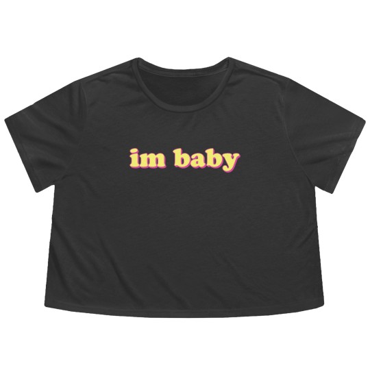 Discover Im Baby - Im Baby - Flowy Cropped Tees