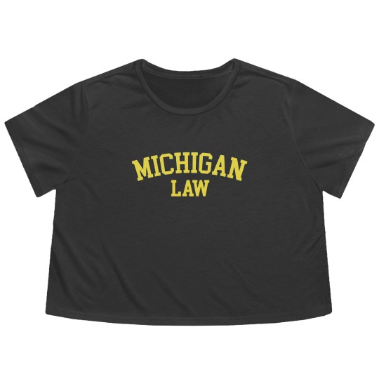 Discover Michigan Law Michigan Bar Graduate Gift Lawyer Col Flowy Cropped Tees