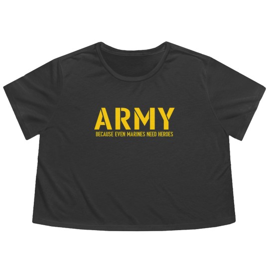 Discover Army because even marines need Heroes Flowy Cropped Tees