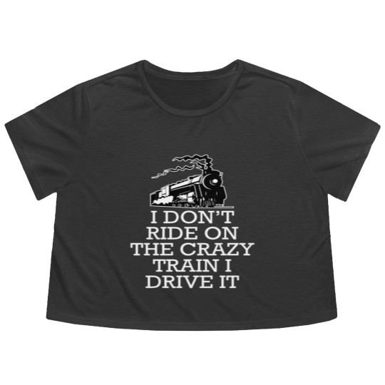 Discover I don't ride on the crazy train i drive it Flowy Cropped Tees