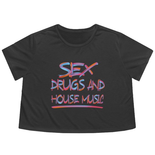 Discover sx DRUGS AND HOUSE MUSIC 2 Flowy Cropped Tees