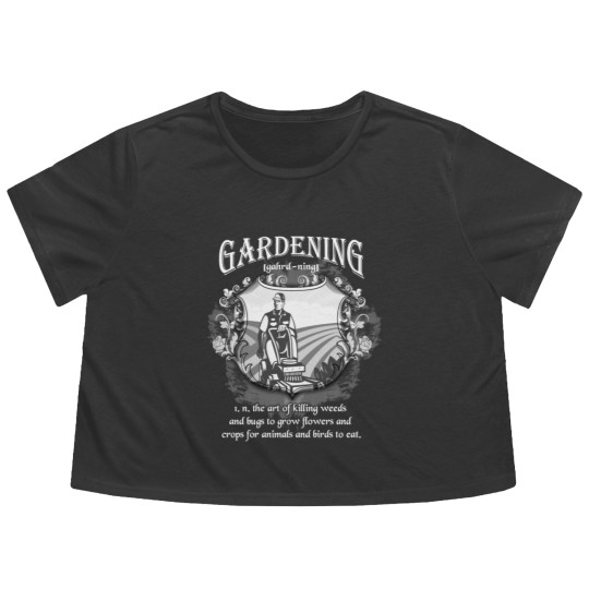 Discover Gardening - Gardening Definition Flowy Cropped Tees