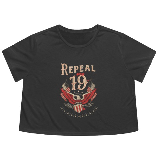 Discover Repeal The 19Th Amendment Political Flowy Cropped Tees