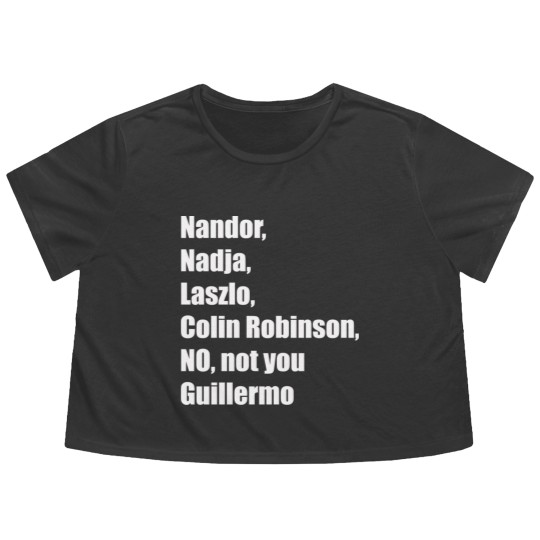 Discover Not You Guillermo, What We Do in the Shadows - What We Do In The Shadows - Flowy Cropped Tees