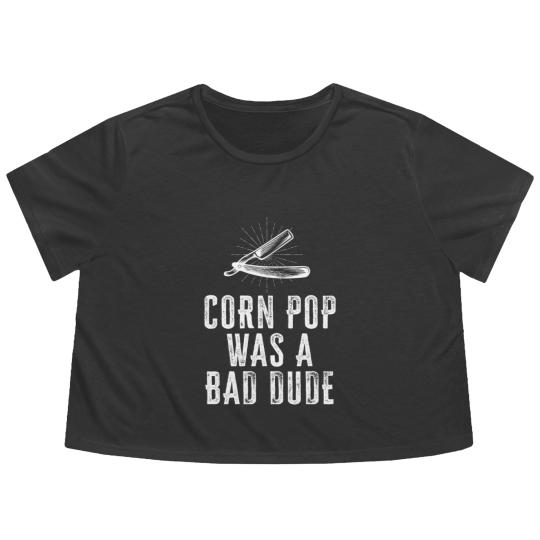 Discover Corn Pop Was A Bad Dude - Joe Biden Parody Flowy Cropped Tees