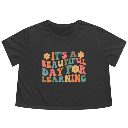 Discover It's A Beautiful Day For Learning Flowy Cropped Tees