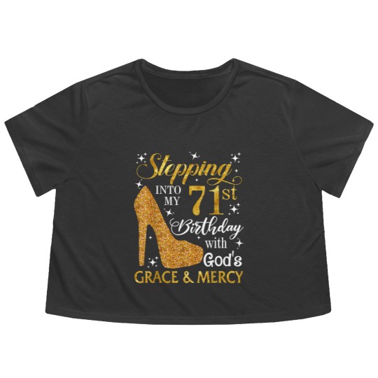 Discover Stepping Into My 71St Birthday With God's Grace Flowy Cropped Tees