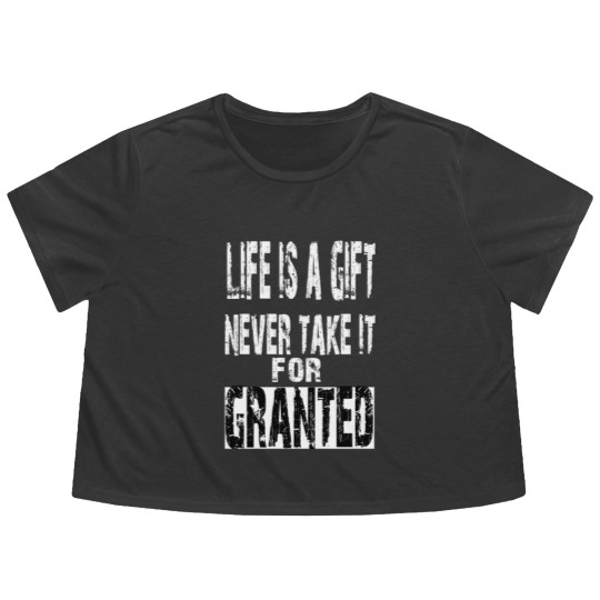 Discover never take life for granted Flowy Cropped Tees