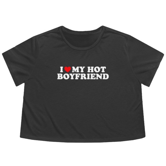 Discover I Love My Hot Boyfriend Flowy Cropped Tees I Heart My Hot Boyfriend Flowy Cropped Tees