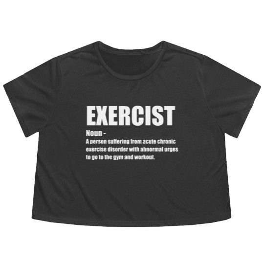Discover Exercise - Exercist Noun - Exercise - Flowy Cropped Tees