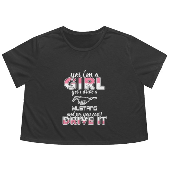 Discover Mustang - I'm a girl who drives a mustang t - sh Flowy Cropped Tees