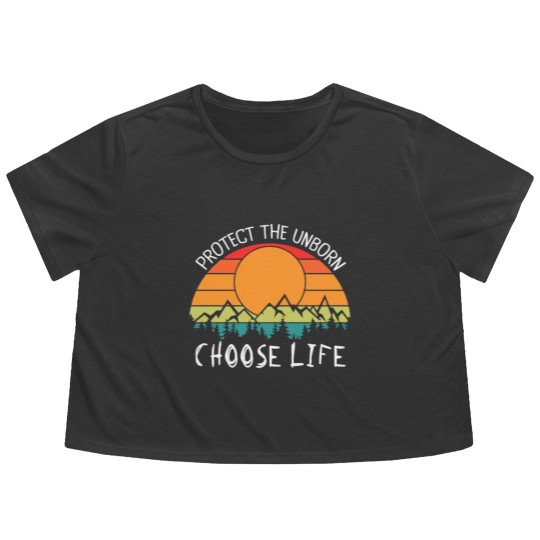 Discover Pro-Life, Protect The Unborn Choose Life Flowy Cropped Tees