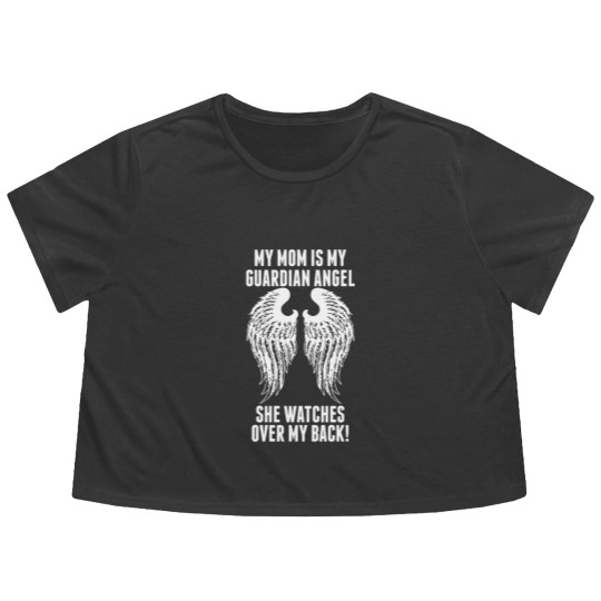 Discover My Mom Is My Guardian Angel She Watches Over My Flowy Cropped Tees