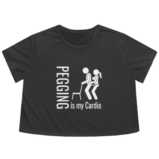 Discover Pegging Is My Cardio Flowy Cropped Tees Flowy Cropped Tees