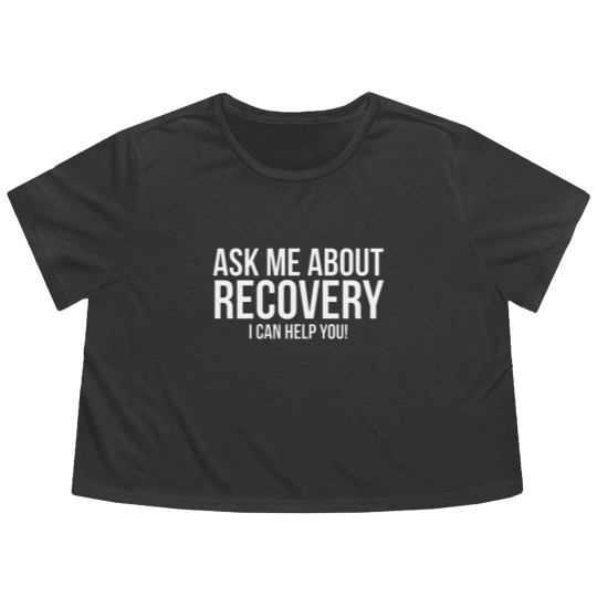 Discover Ask me about recovery sobriety recovery aa sponsor Flowy Cropped Tees