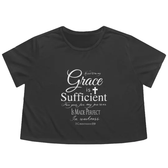 Discover my grace is sufficient power in weakness 2 corinthians 12 9 t Flowy Cropped Tees