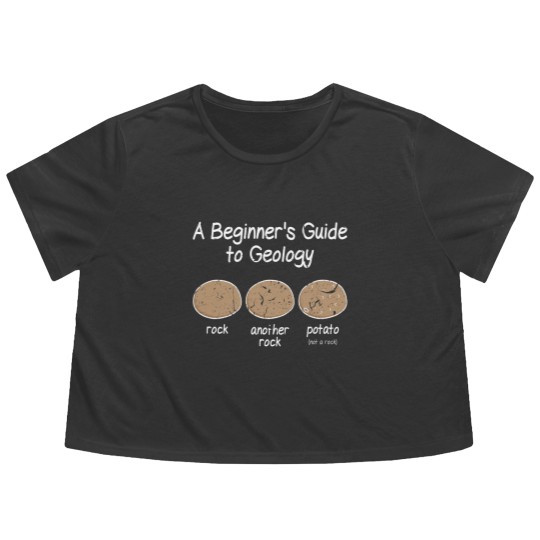 Discover Geologist Beginner Geology Meme - Funny Geology - Flowy Cropped Tees