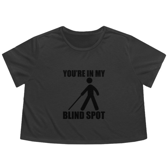 Discover You're In My Blind Spot Flowy Cropped Tees