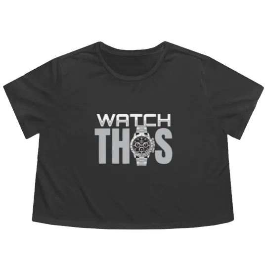 Discover Watch This Wrist Watch Watches Watch Flowy Cropped Tees