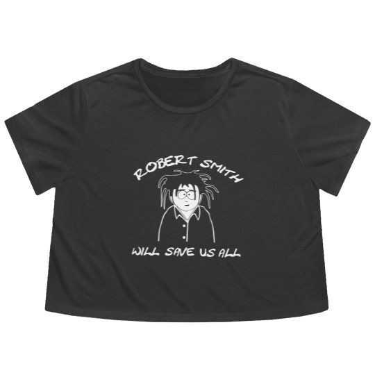 Discover Robert Smith Will Save Us All Flowy Cropped Tees