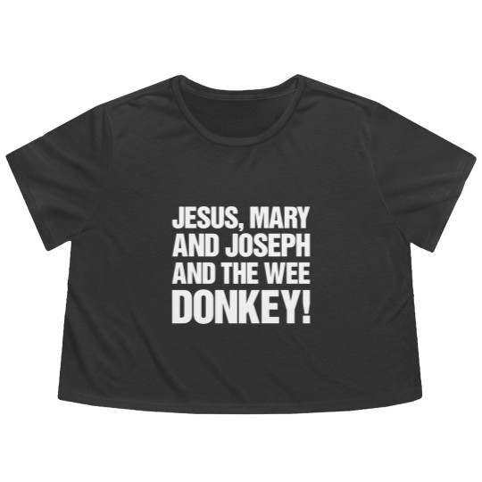 Discover Jesus, Mary And Joseph And The Wee Donkey - Line Of Duty - Flowy Cropped Tees