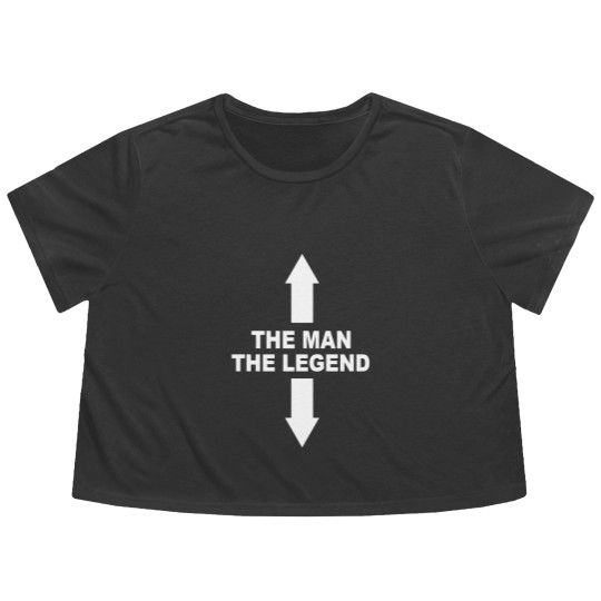Discover The Man, The Legend | Funny Flowy Cropped Tees | Gift