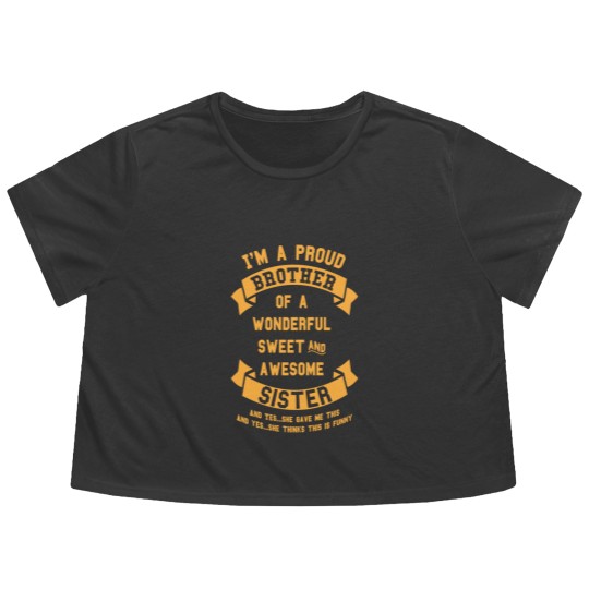 Discover Im A Proud Brother Of A Wonderful Sweet Flowy Cropped Tees