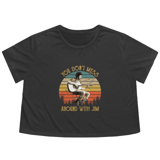 Discover Vintage Jim Croce You Don't Mess Around With Jim | Essential Flowy Cropped Tees
