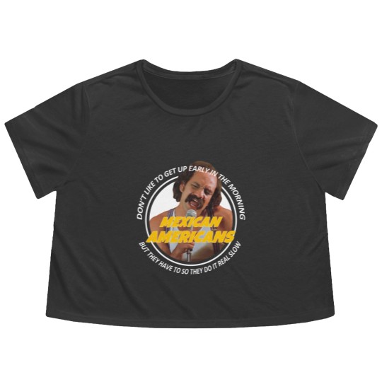 Discover Discover Cool Cheech and Chong Mexican Americans Song Flowy Cropped Tees Flowy Cropped Tees