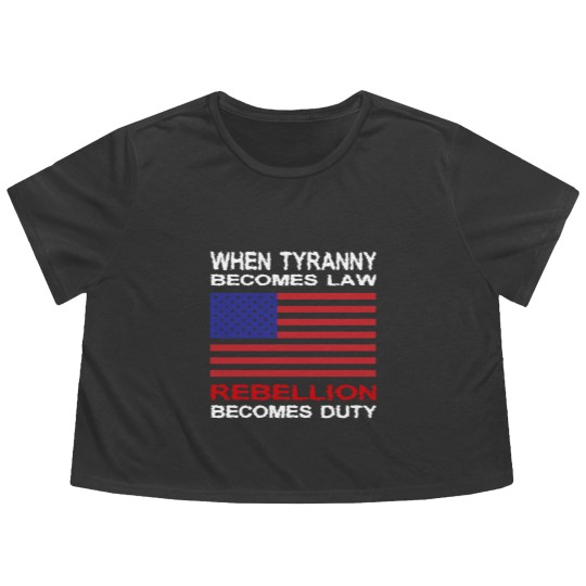 Discover When Tyranny Becomes Law Flowy Cropped Tees