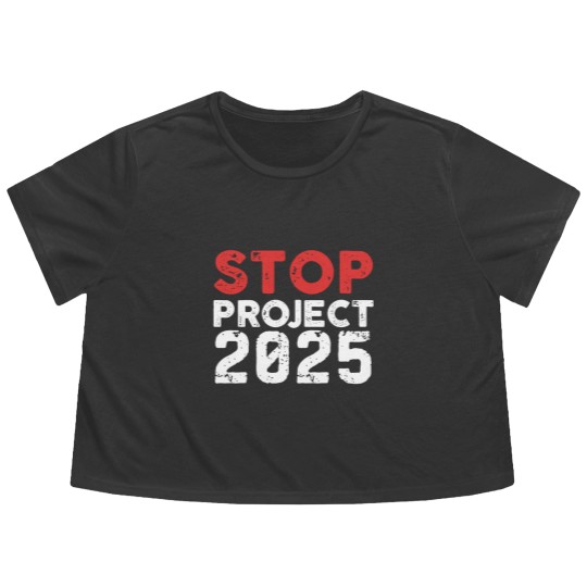 Discover Stop Project 2025 Flowy Cropped Tees, Vote Flowy Cropped Tees, Anti Trump Flowy Cropped Tees, Liberal Flowy Cropped Tees