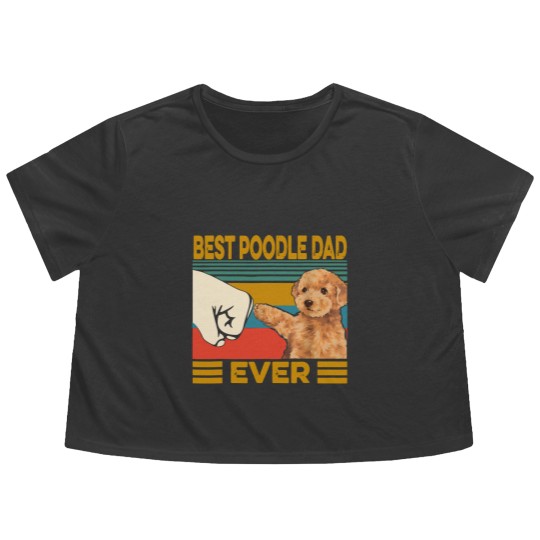 Discover Poodles Vintage Best Poodle Dad Ever dog lover Fathers Day 211 Poodle dog Flowy Cropped Tees