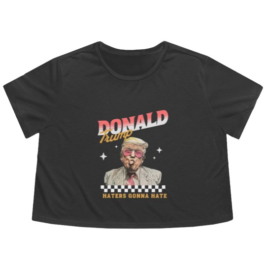 Discover Donald Trump Haters Gonna Hate Flowy Cropped Tees, Trump 2024 Flowy Cropped Tees