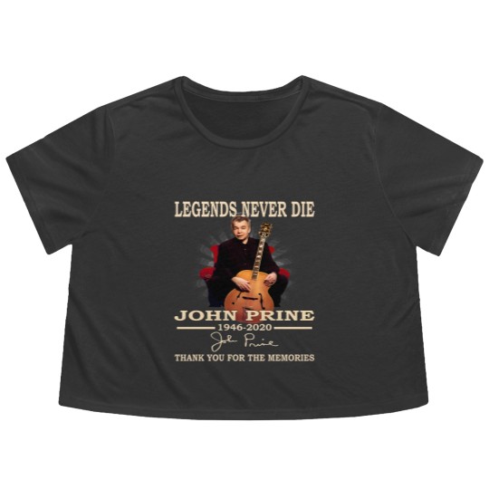 Discover Legends Never Die John Prine 1946 2020 Thank You Flowy Cropped Tees