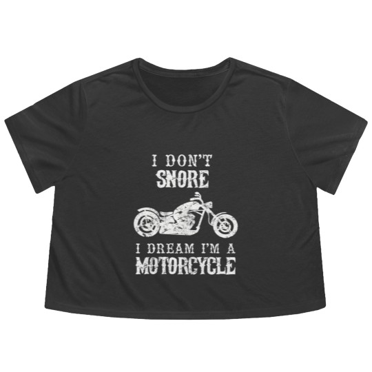 Discover I Don't Snore I Dream I'm A Motorcycle Biker Dad G Flowy Cropped Tees